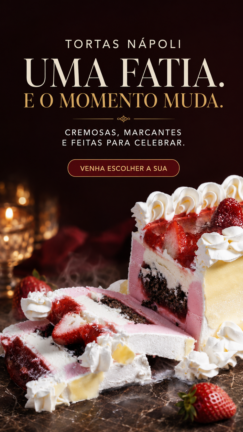 Torta Verona de sorvete com mousse de chocolate, chantilly e ganache da Nápoli Riviera